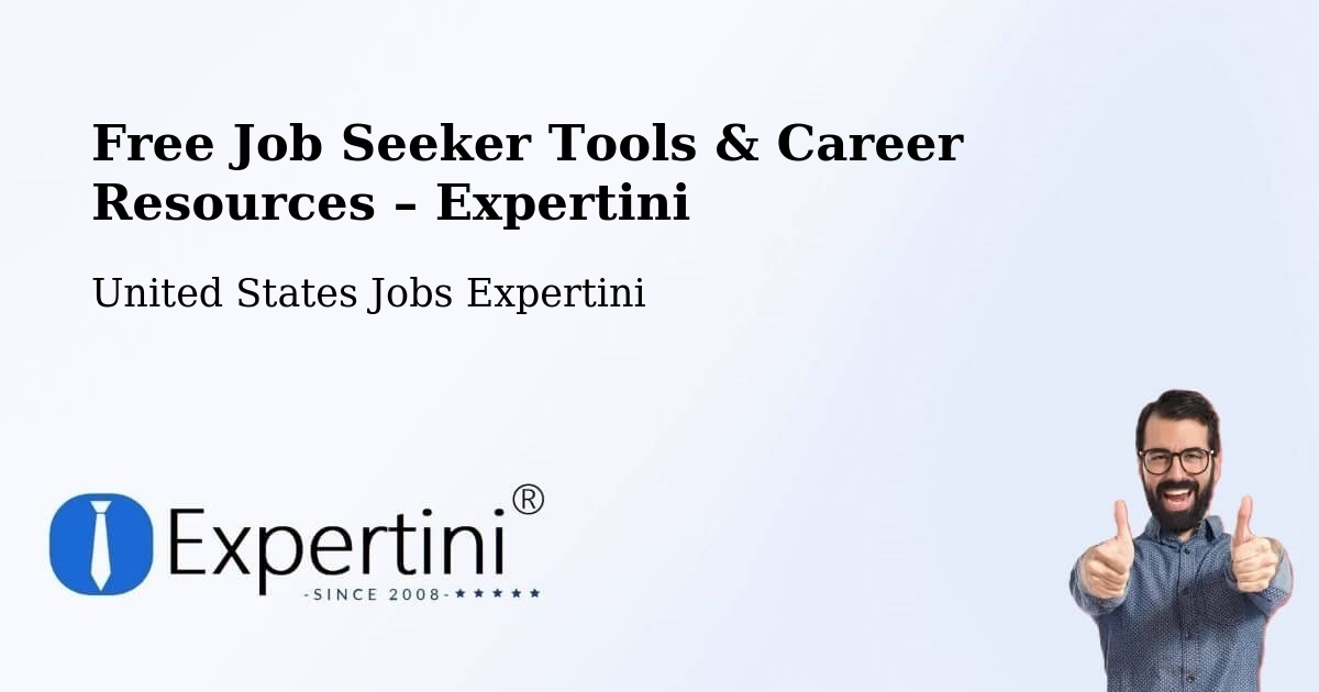 Free Job Seeker Tools & Career Resources – Badger - Badger, United States Jobs Expertini