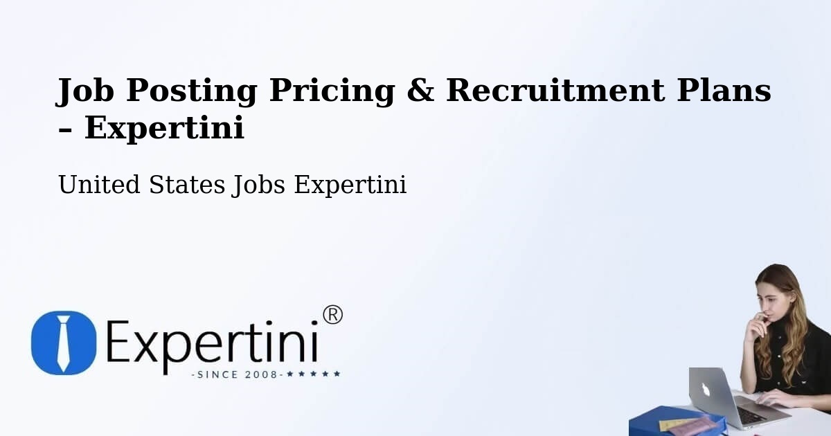 Job Posting Pricing & Recruitment Plans – Badger - Badger, United States Jobs Expertini